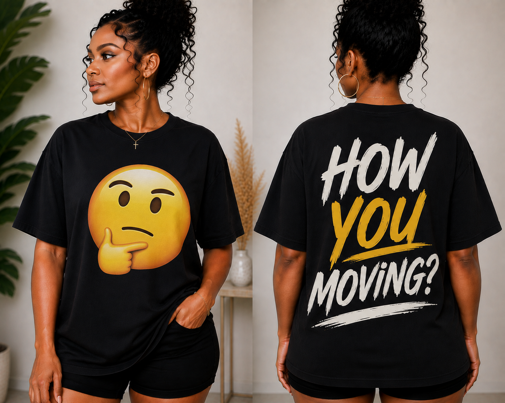 How You Moving? Thinking Emoji T-Shirt | Funny Statement Tee | Unisex Graphic Shirt