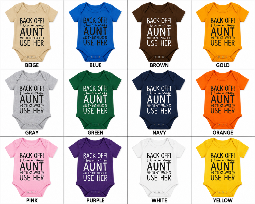 Back Off! I Have a Crazy Aunt Baby Bodysuit | Funny Infant Onesie | Cute Baby Shower Gift