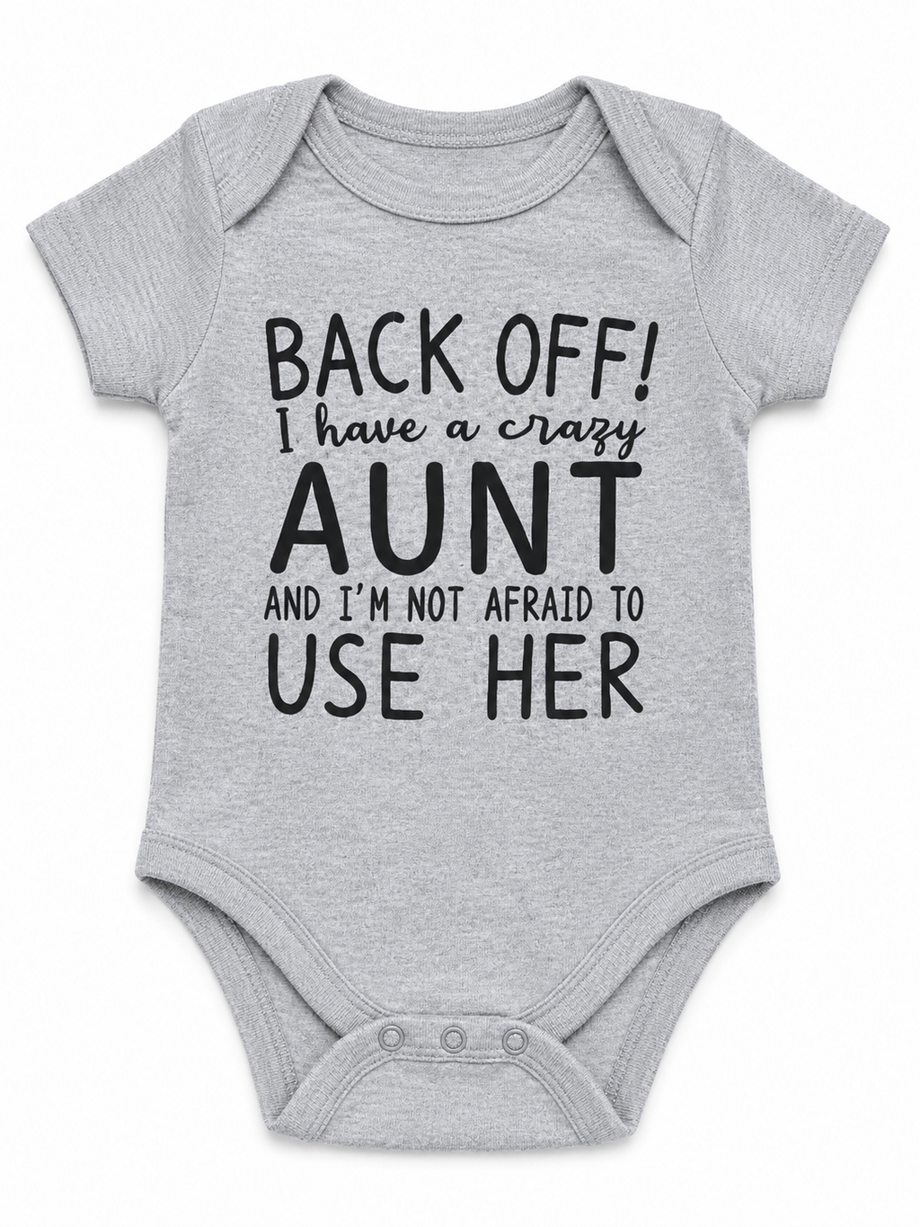 Back Off! I Have a Crazy Aunt Baby Bodysuit | Funny Infant Onesie | Cute Baby Shower Gift