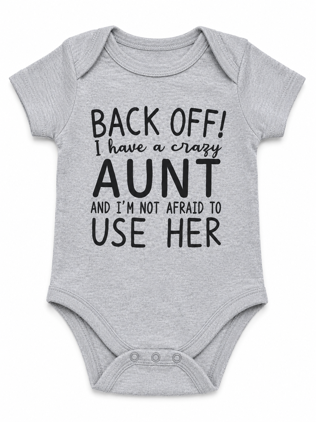 Back Off! I Have a Crazy Aunt Baby Bodysuit | Funny Infant Onesie | Cute Baby Shower Gift